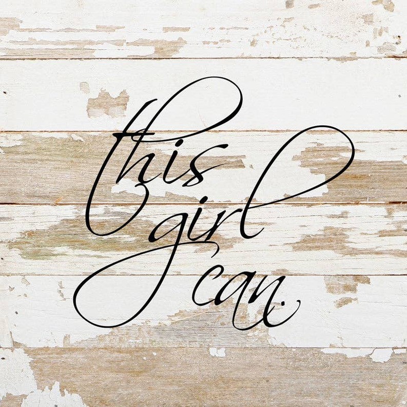 This girl can... .Wall Sign