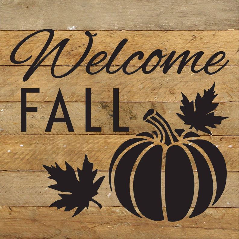 Welcome Fall... Wood Sign