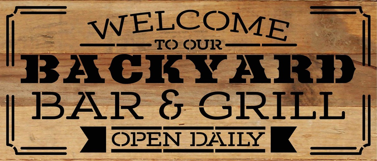 Welcome to our backyard bar and gri... Wall Sign