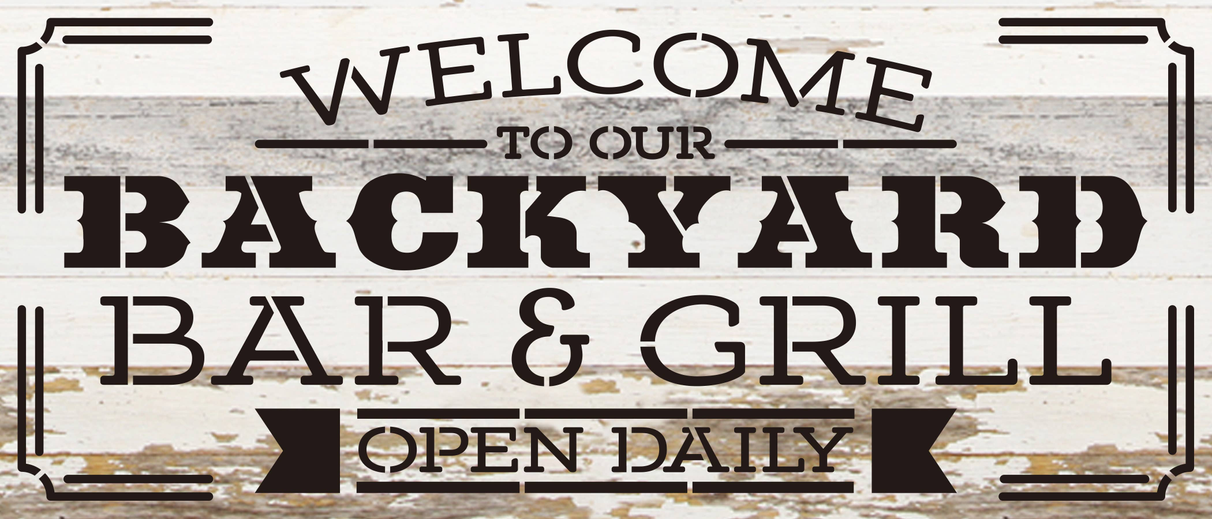 Welcome to our backyard bar and gri... Wall Sign