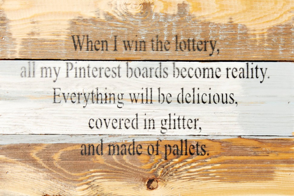 When I win the lottery, all my Pint... Wall Sign