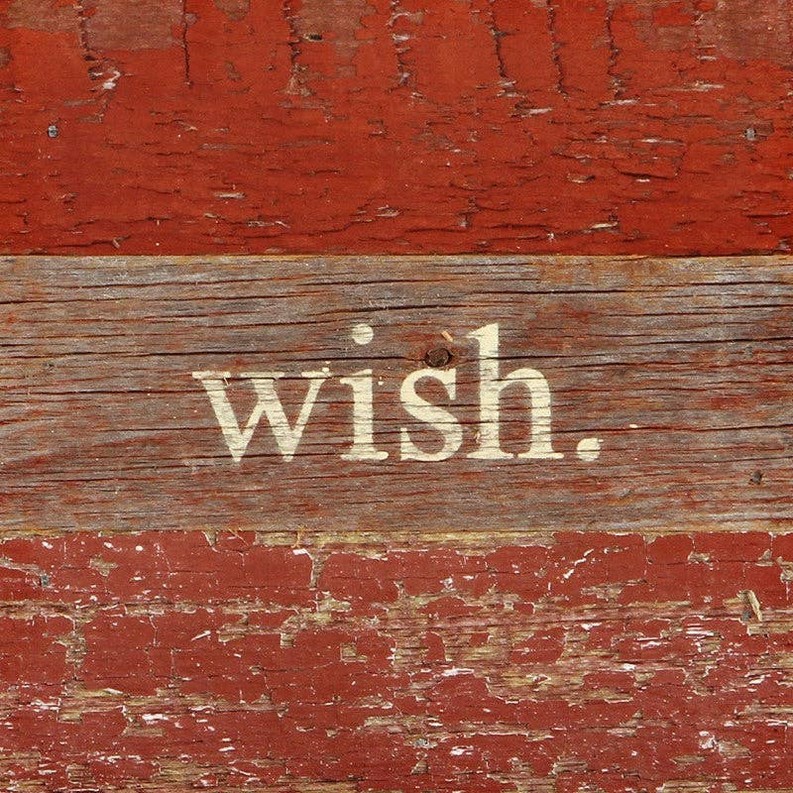 wish... Wall Sign