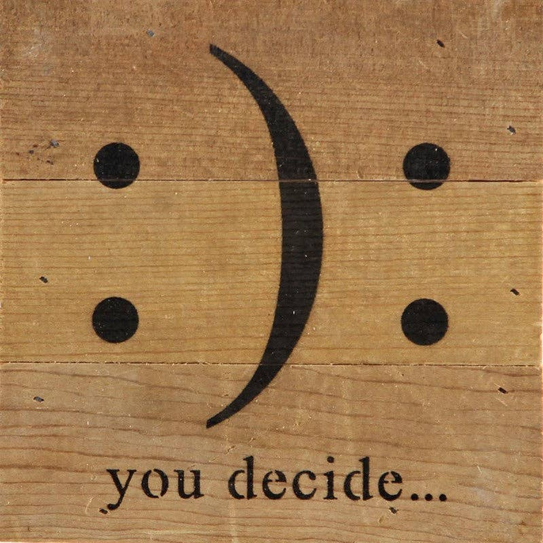 You decide Wall Sign