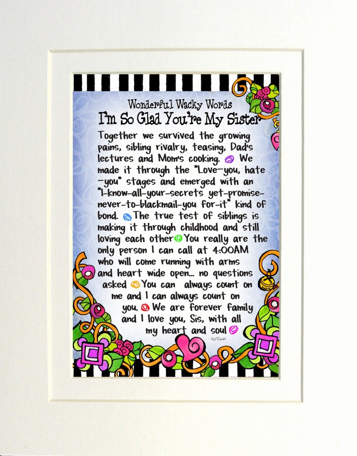 Family Themed Gifty Art - 8" x 10"WhiteGlad You're My Sister