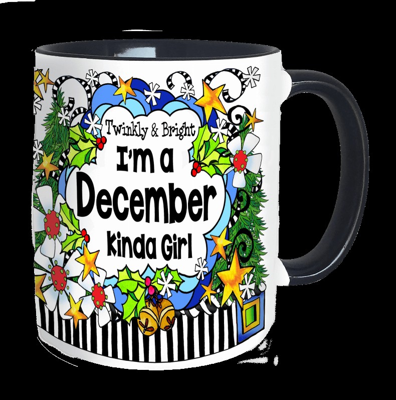 Month of Year Ceramic Mug -  DECEMBER Girl