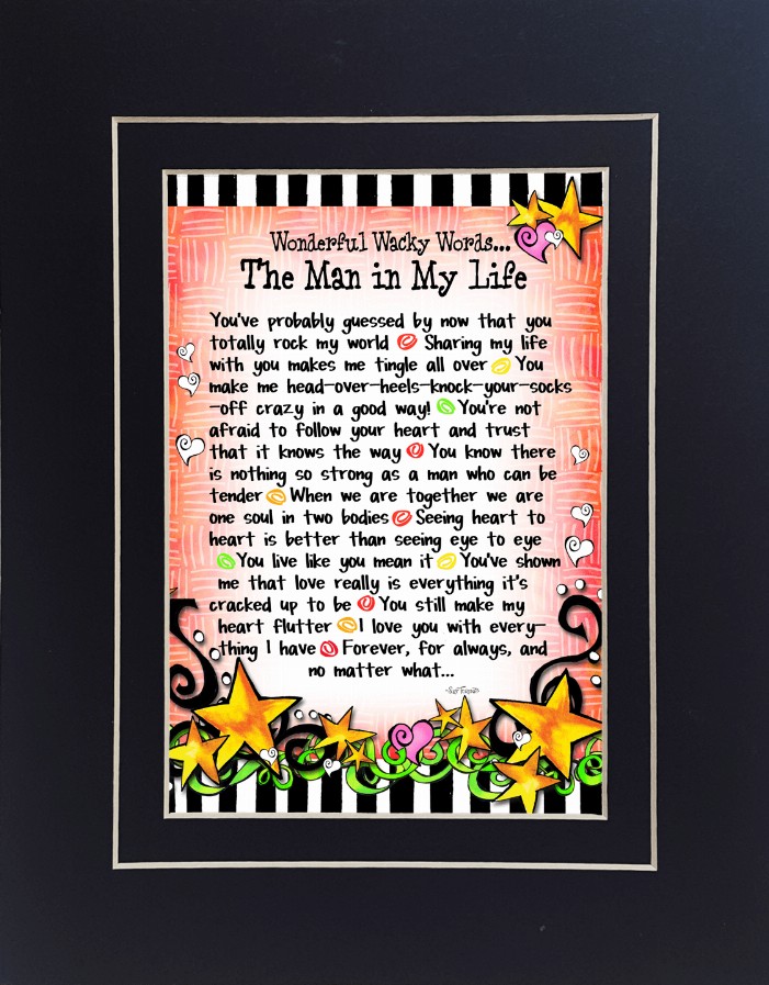 Relationship Themed Gifty Art - 8" x 10"BlackThe Man in My Life