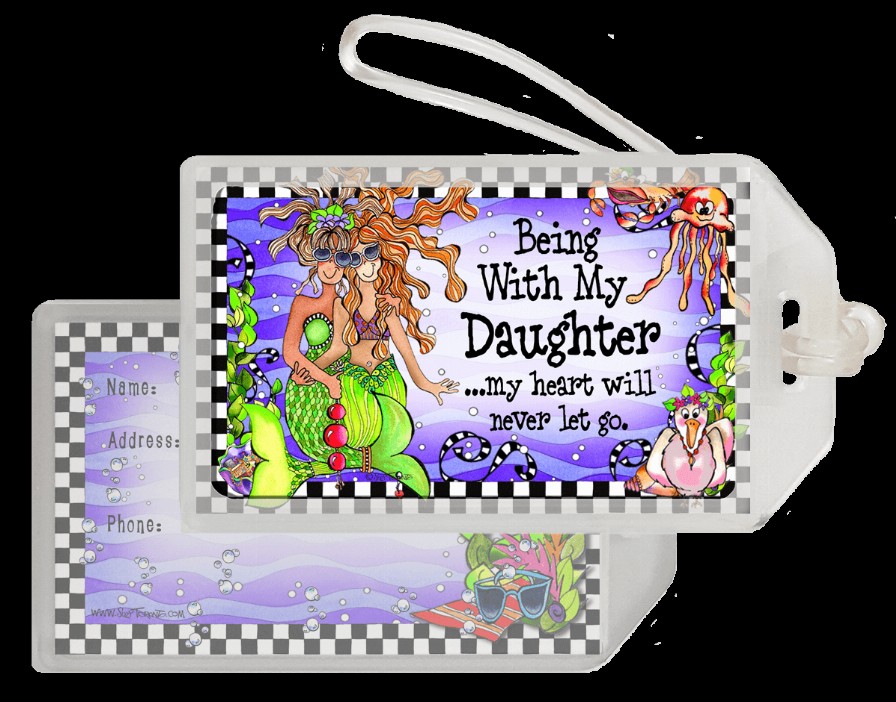 Wacky Bag Tag - Being with my Daughter (DIVAS)