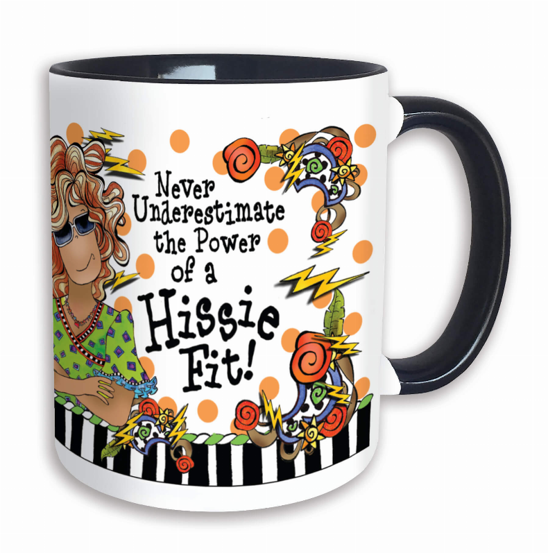 Wacky Ceramic Mug -  Hissie Fit (TH)