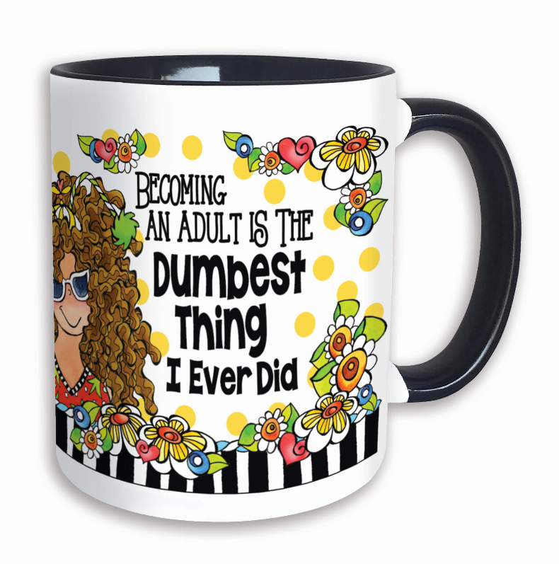 Wacky Ceramic Mug -  Dumbest Thing