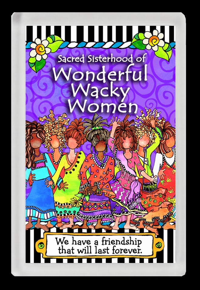 Wacky Magnet - Sacred Sisterhood