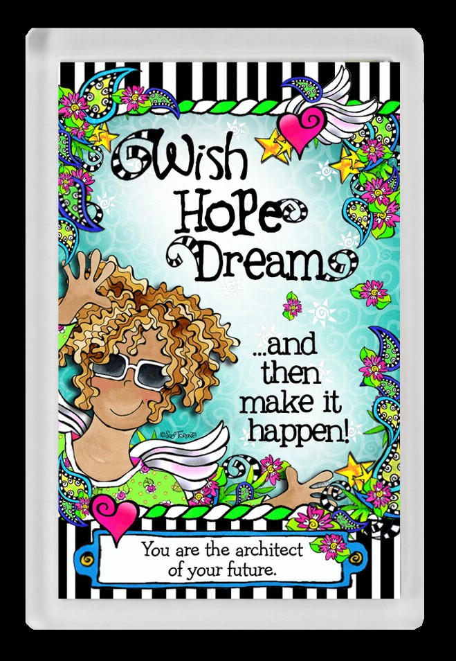Wacky Magnet - Wish, Hope, Dream -