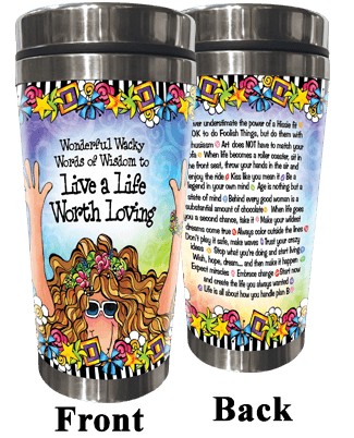 Wacky Stainless Steel Tumbler -  Words to Live By