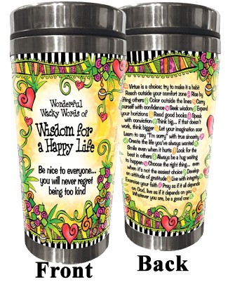 Wacky Stainless Steel Tumbler -  Wisdom for a Happy Life