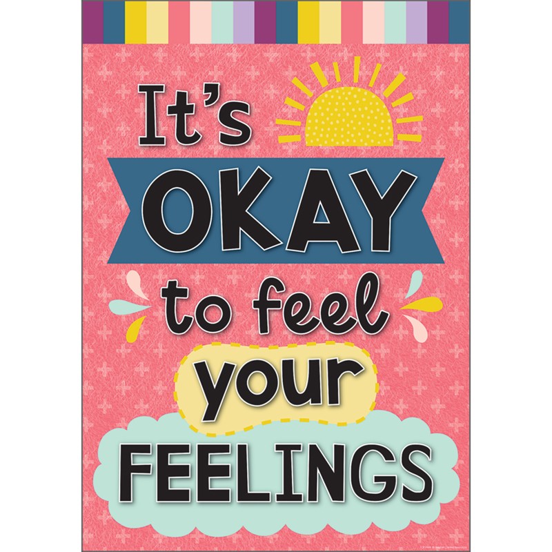 Its Okay to feel Your Feelings Positive Poster, 13-3/8" x 19"