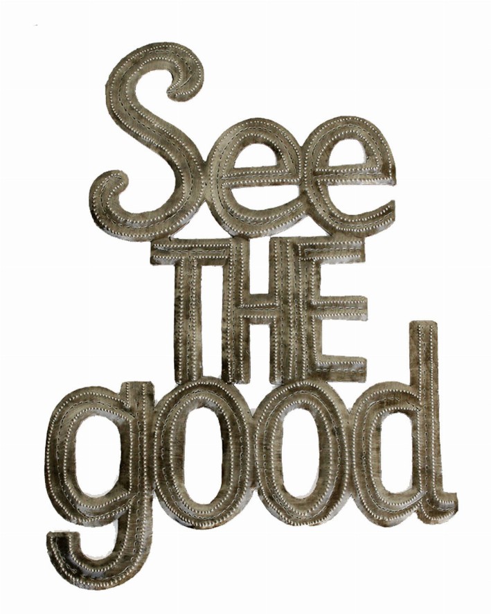 Metal Art - See the Good