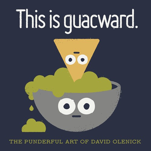 Every Now and Then I Fall Apart: The Punderful Art of David Olenick